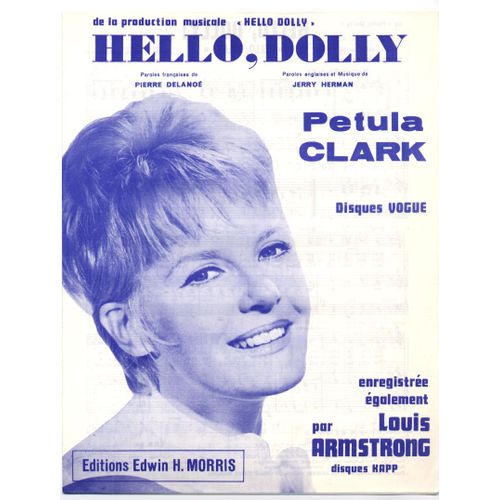 Hello, Dolly ! (De La Comédie Musicale "Hello, Dolly!") / Pierre Dalanoë, Jerry Herman / Édition Originale Pour La Version Française, Piano Et Chant, Texte Français Et Anglais - Partition Piano