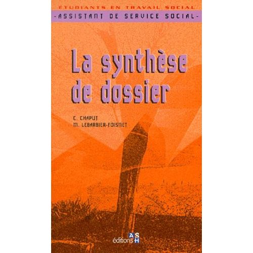 La Synthèse De Dossier