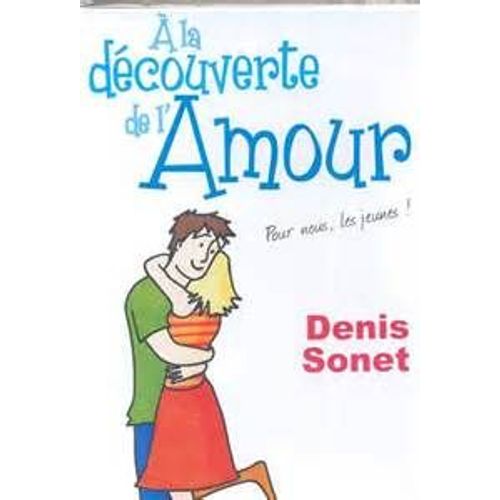 À La Découverte De L'amour