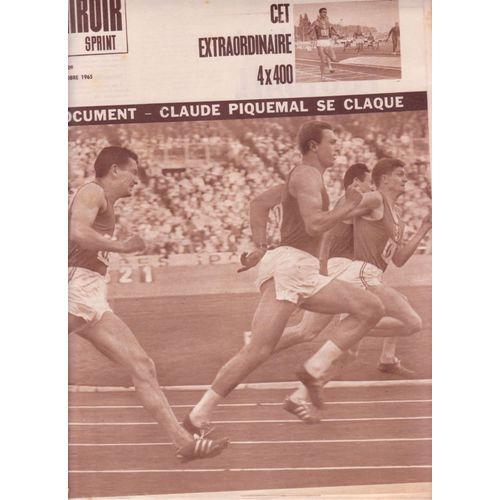 Miroir Sprint N°1009 4 Oct 1965 France Urss Cet Extraordinaire 4x400 / Piquemal Se Claque