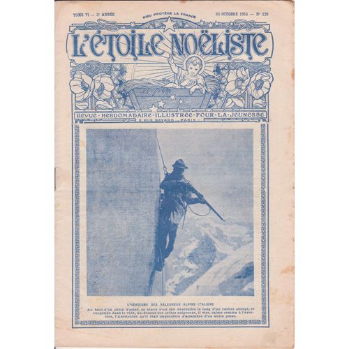 L'étoile Noëliste N°129 Octobre 1916 L'héroisme Des Valeureux Alpins Italiens
