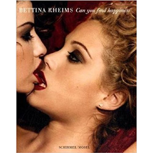 Bettina Rheims Can You Find Happiness