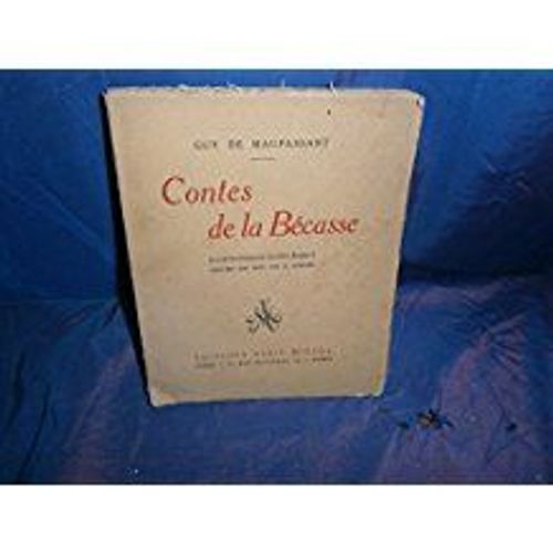 Contes De La Bécasse.