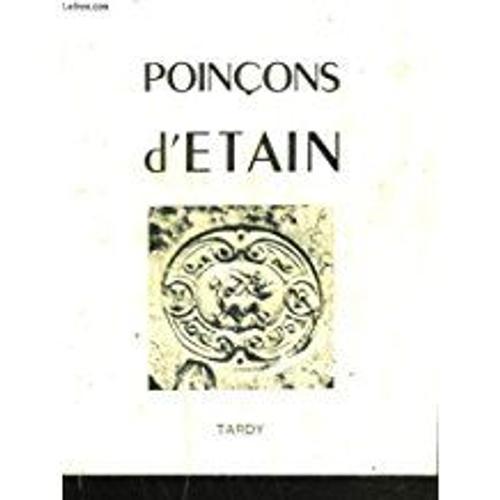 Les Poincons Des Etains Francais