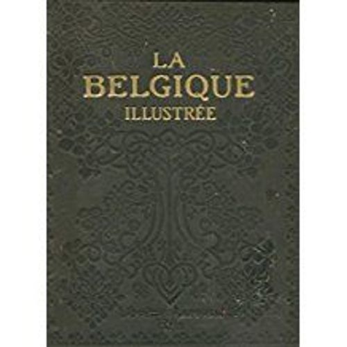 La Belgique Illustrée.