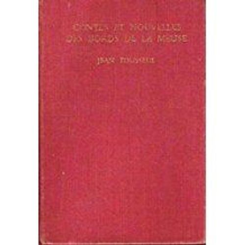 Contes Et Nouvelles Des Bords De La Meuse, Par Jean Tousseul,... Illustrations De G. Jacobs