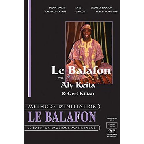 Le Balafon Avec Aly Keita Et Gert Kilian, Methode D'initiation, Le Balafon Musiqque Mandingue