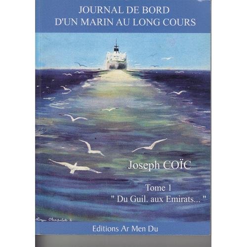 Journal De Bord D'un Marin Au Long Cours