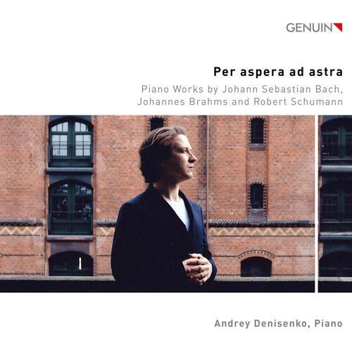 Andrey Denisenko - J.S. Bach: Per Aspera Ad Astra [Compact Discs]