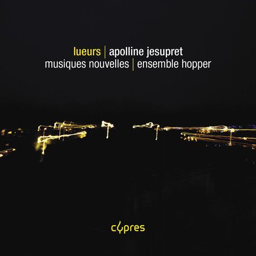 Ensemble Hopper - Lueurs [Compact Discs]