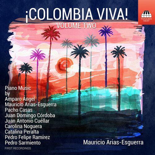 Mauricio Arias-Esguerra - Colombia Viva Vol. 2 - Piano Music [Compact Discs]