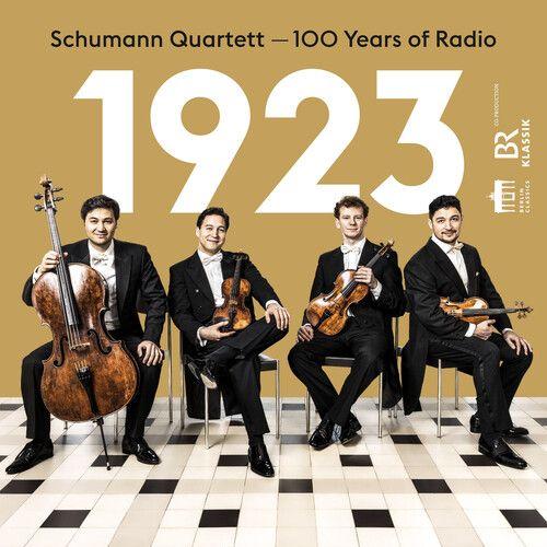 Schumann Quartett - 1923 - 100 Years Of Radio [Compact Discs]