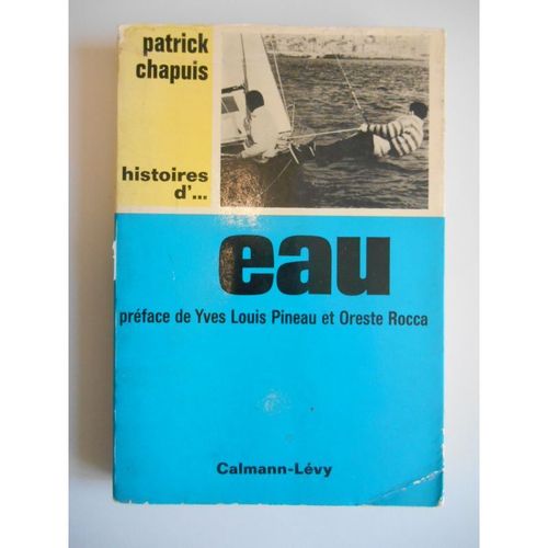 Histoire D'eau / Chapuis, Patrick / Réf38792