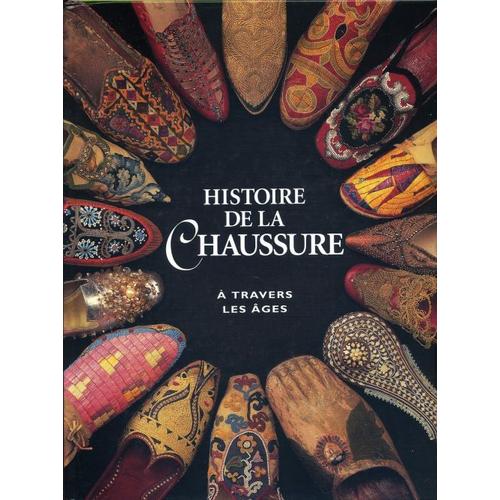Histoire De La Chaussure À Travers Les Âges