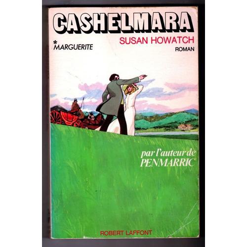 Cashelmara. Tome 1 : Marguerite.