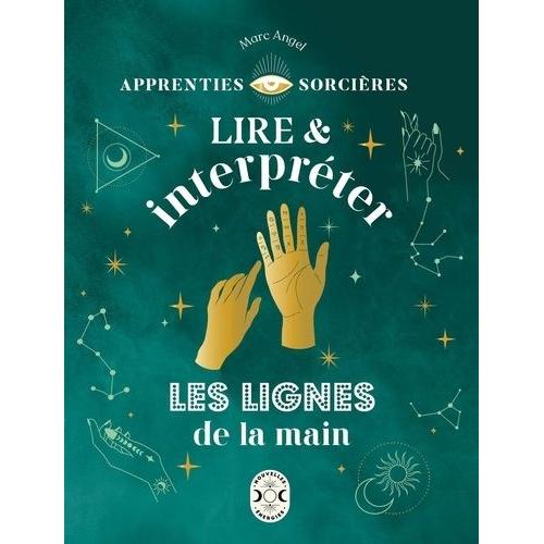 Lire Et Interpréter Les Lignes De La Main