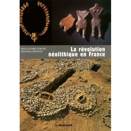 La Révolution Néolithique En France