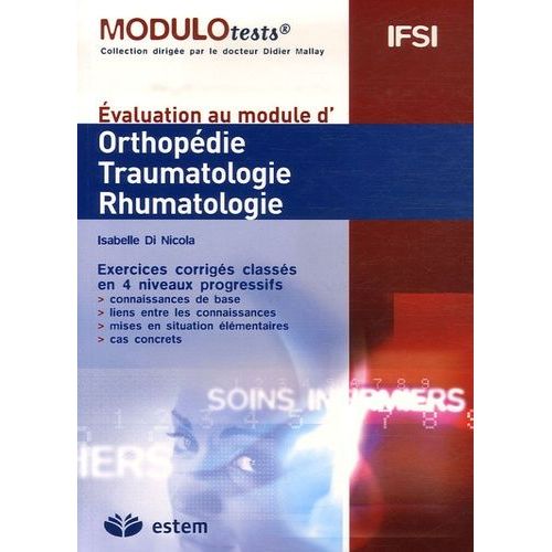 Orthopédie, Traumatologie, Rhumatologie