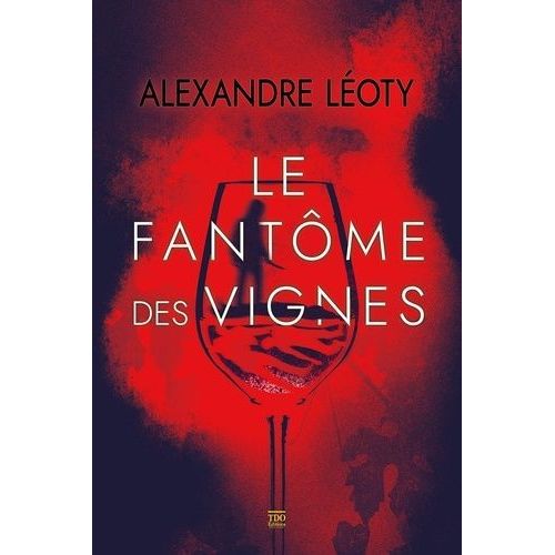 Le Fantôme Des Vignes
