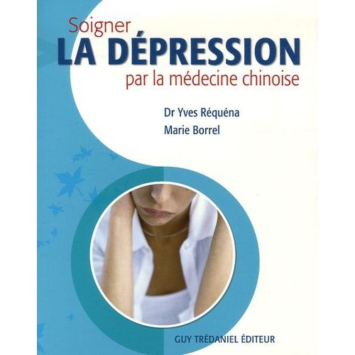 Soigner La Dépression Par La Médecine Chinoise