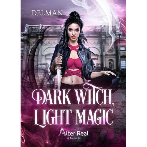 Dark Witch, Light Magic