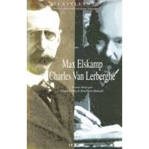 Max Elskamp - Charles Van Lerberghe. Dossier.