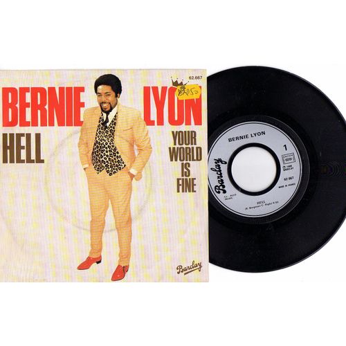 Bernie Lyon ‎¿ Hell / Your World Is Fine