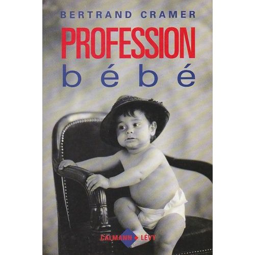 Profession Bébé.