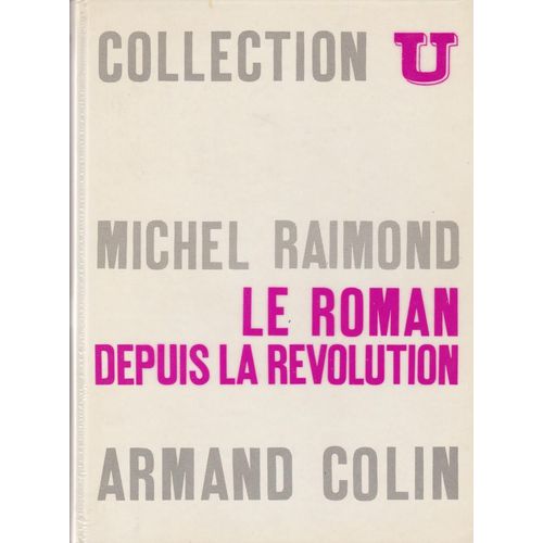 Le Roman Depuis La Révolution.