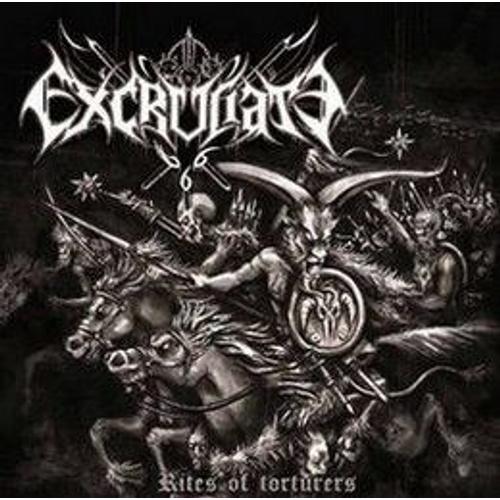 Excruciate 666 Rites Of Torturers Cd