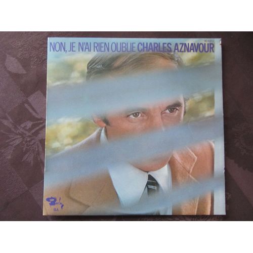 Non, Je N'ai Rien Oublie : Un Par Un - Ma Vie, O Ma Vie - Comme Les Roses - Mourir D'aimer - L'instant Present - Partir - J'ai Vecu - Je Ne Veux Plus Parler D'amour