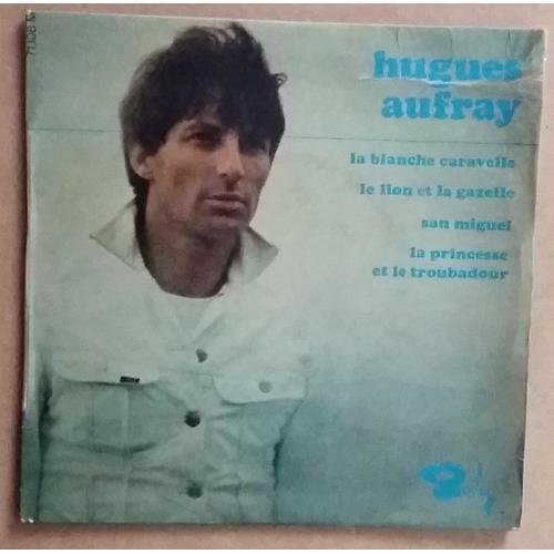 Hugues Aufray La Blanche Caravelle