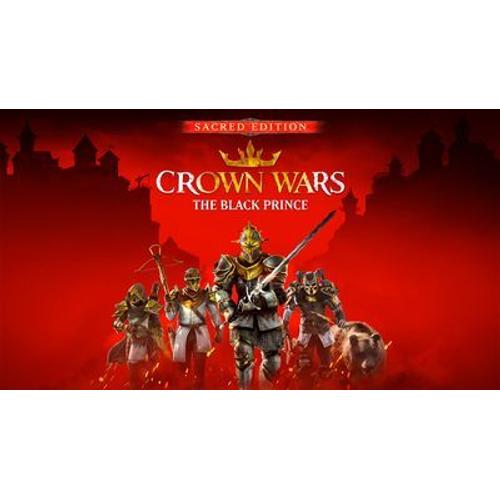 Crown Wars The Black Prince Sacred Edition