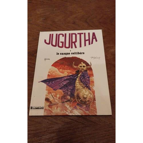 Jugurtha Tome 2 Le Casque Céltibère