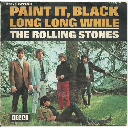 The Rolling Stones : Paint It, Black (Jagger - Richard) 3'15 / Long Long While (Jagger - Richard) 3'00 (Offert Par Antar)