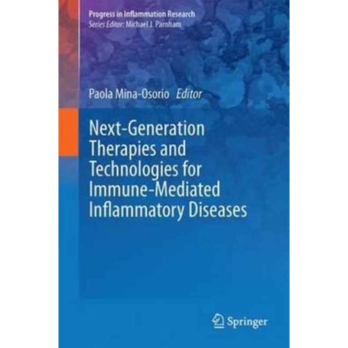 Next-Generation Therapies And Technologies For Immune-Mediated Inflammatory Diseases