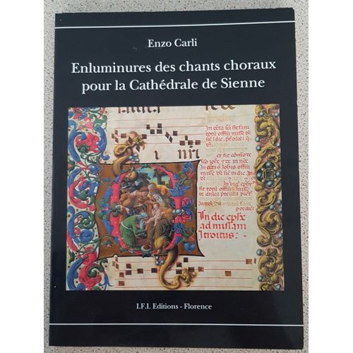 Enzo Carli - Enluminures Des Chants Choraux Pour La Cathédrale De Sienne