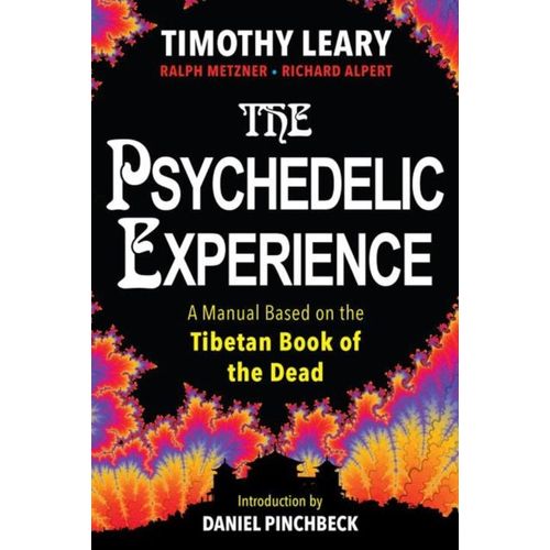 The Psychedelic Experience