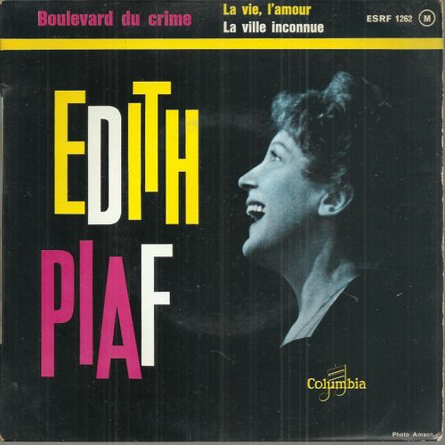 Boulevard Du Crime (M. Rivgauche - C. Leveillé) 3'00 - La Vie, L'amour (M. Rivgauche - R. Chauvigny) 1'50 / La Ville Inconnue (M. Vaucaire - C. Dumont) 3'45