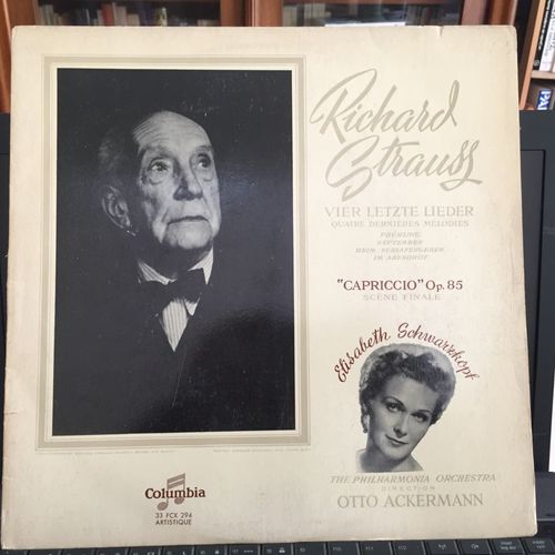 Richard Strauss: Vier Letzte Lieder, Quatre Derniers. Capricio, Le Finale. Elisabeth Schwarzkopf, Otto Ackermann, The Philharmonica Orchestra. 1953.