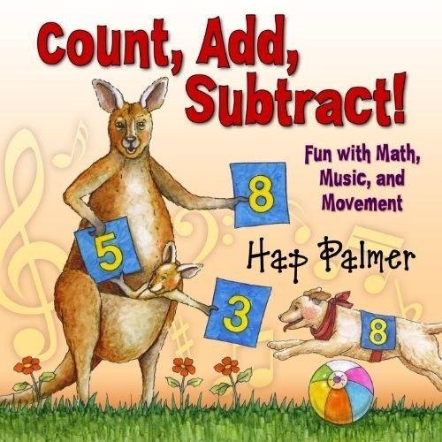 Hap Palmer - Count, Add, Subtract! Fun With Math, Music, And Movement [Compact Discs]