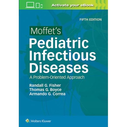 Moffet's Pediatric Infectious Diseases