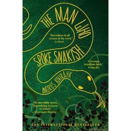 The Man Who Spoke Snakish