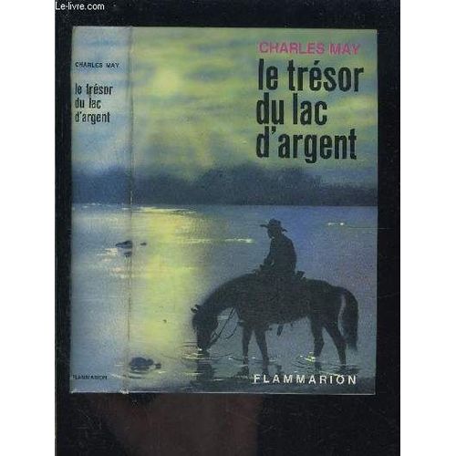 Le Tresor Du Lac D Argent