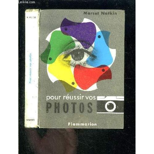 Pour Reussir Vos Photos