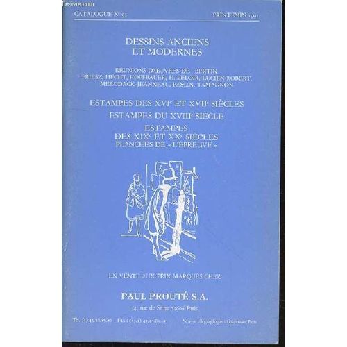 Catalogue N°95 : Dessins Anciens Et Modernes - Réunions D'oeuvres De : Bertin, Friesz, Hecht, Hoffbauer, H. Leloir, Lucien-Robert, Merodack-Jeanneau, Pascin, Tamagnon.