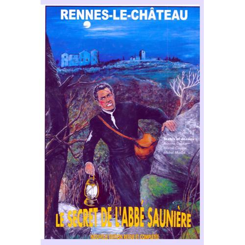 Le Secret De L'abbé Saunière - Rennes-Le-Château - Bande Dessinée
