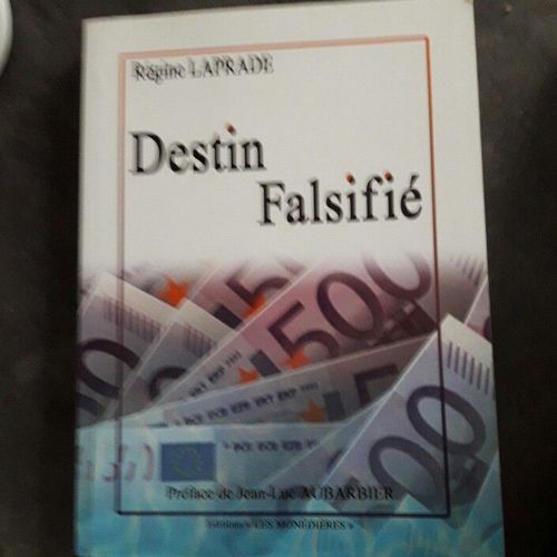 Destin Falsifie