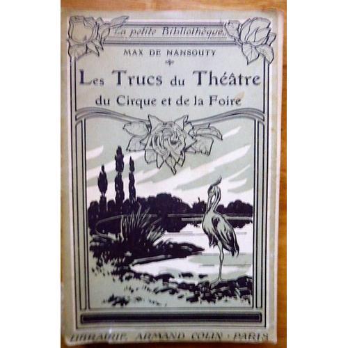 Les Trucs Du Théâtre Du Cirque Et De La Foire