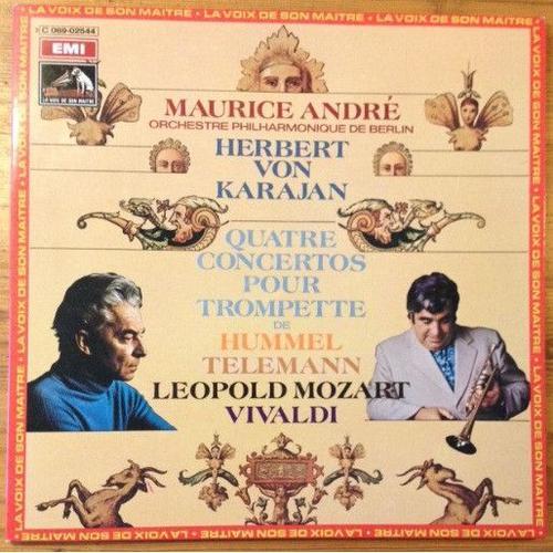 Vivaldi, Telemann, Leopold Mozart, Hummel / Herbert Von Karajan - Maurice André - Orchestre Philharmonique De Berlin ‎- Quatre Concertos Pour Trompette